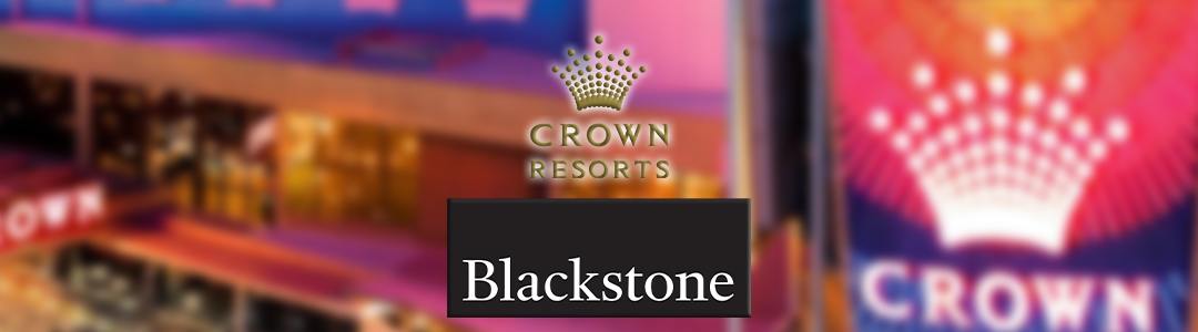 Blackstone Acquires Crown Resorts