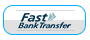 Fast Bank Transfer